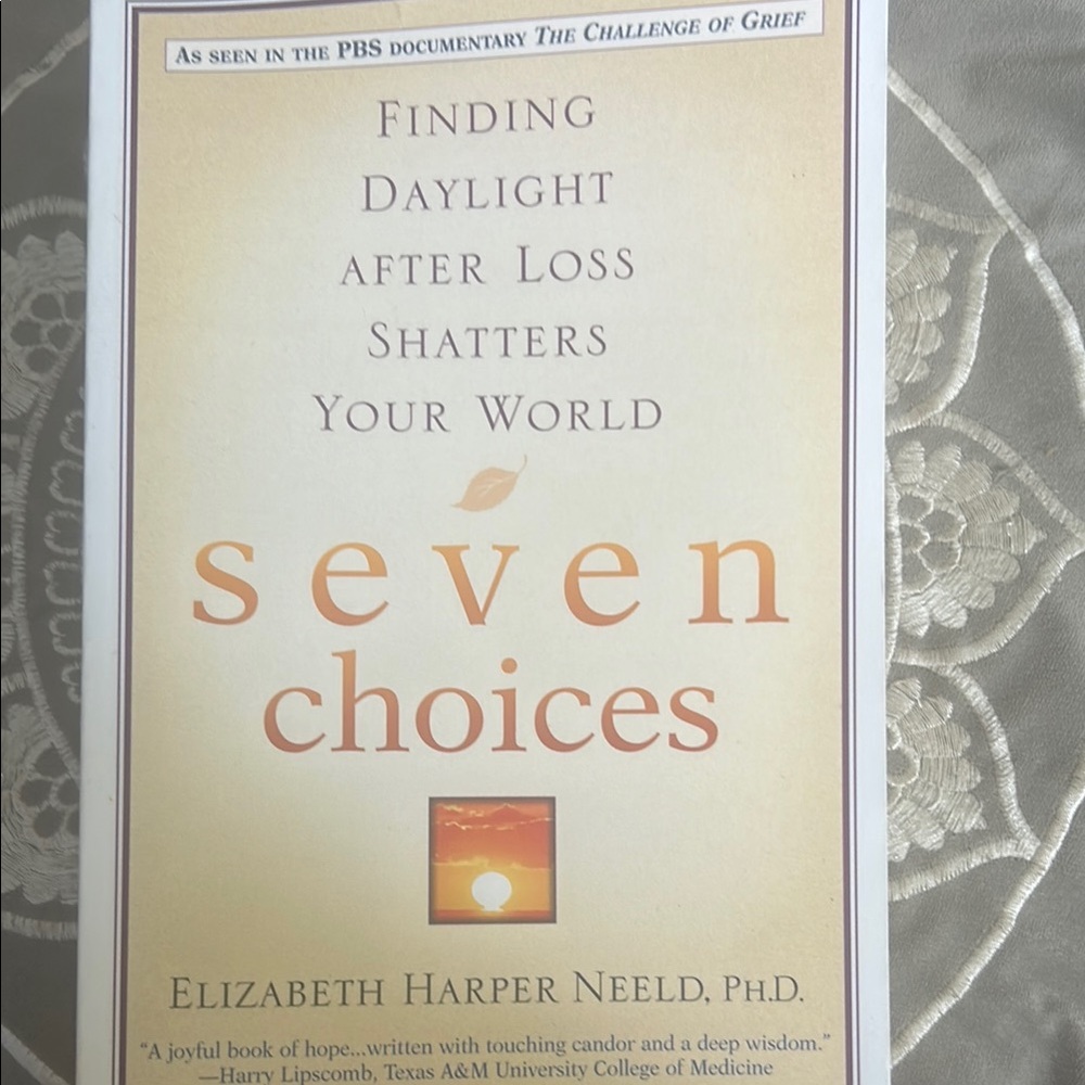 Seven Choices Book by Elizabeth Harper Neeld